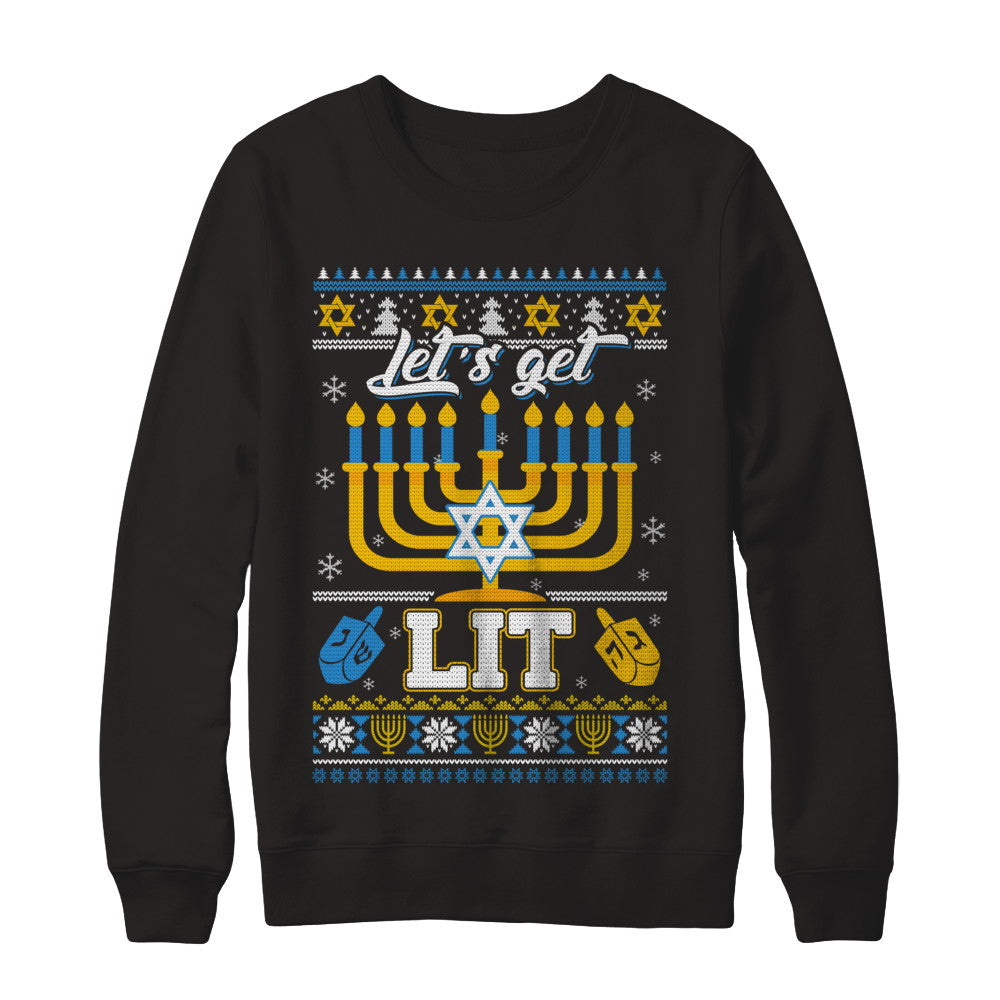 Funny Happy Hanukkah Chanukah Let's Get Lit Ugly Sweater T-Shirt & Sweatshirt | Teecentury.com