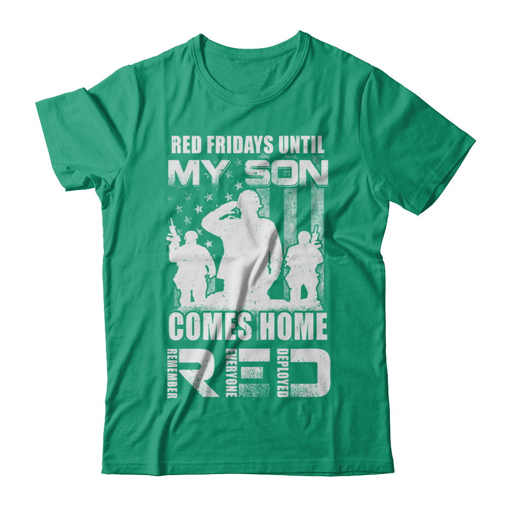 Red Friday Until My Son Comes Home Military Dad Mom Shirt & Hoodie -  Teecentury.com