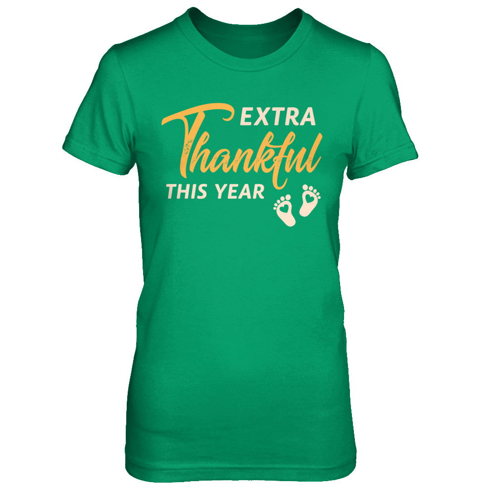 Extra Thankful This Year Pregnant Thanksgiving T-Shirt & Sweatshirt | Teecentury.com
