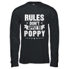 Grandfather Rules Don't Apply To Poppy T-Shirt & Hoodie | Teecentury.com