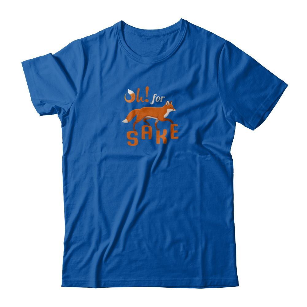 Oh For Fox Sake T-Shirt & Tank Top | Teecentury.com