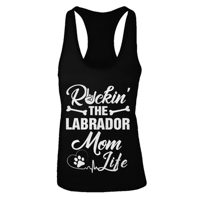 Rockin The Labrador Mom Life T-Shirt & Tank Top | Teecentury.com