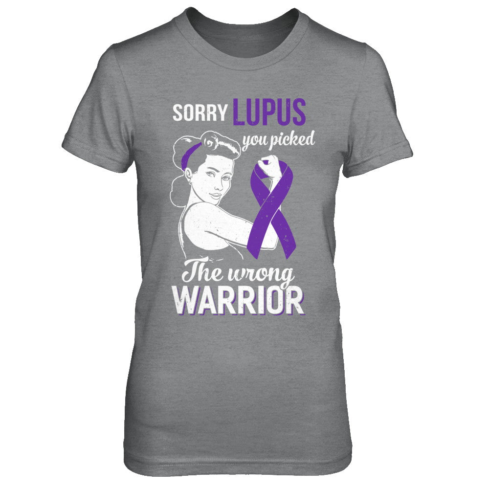 Sorry Lupus You Picked The Wrong Warrior Lupus T-Shirt & Hoodie | Teecentury.com