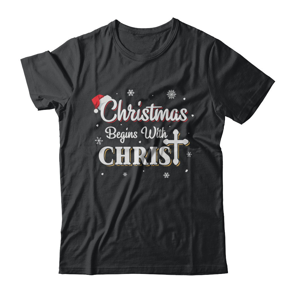 Christmas Begins With Christ Merry Christmas Christian T-Shirt & Sweatshirt | Teecentury.com