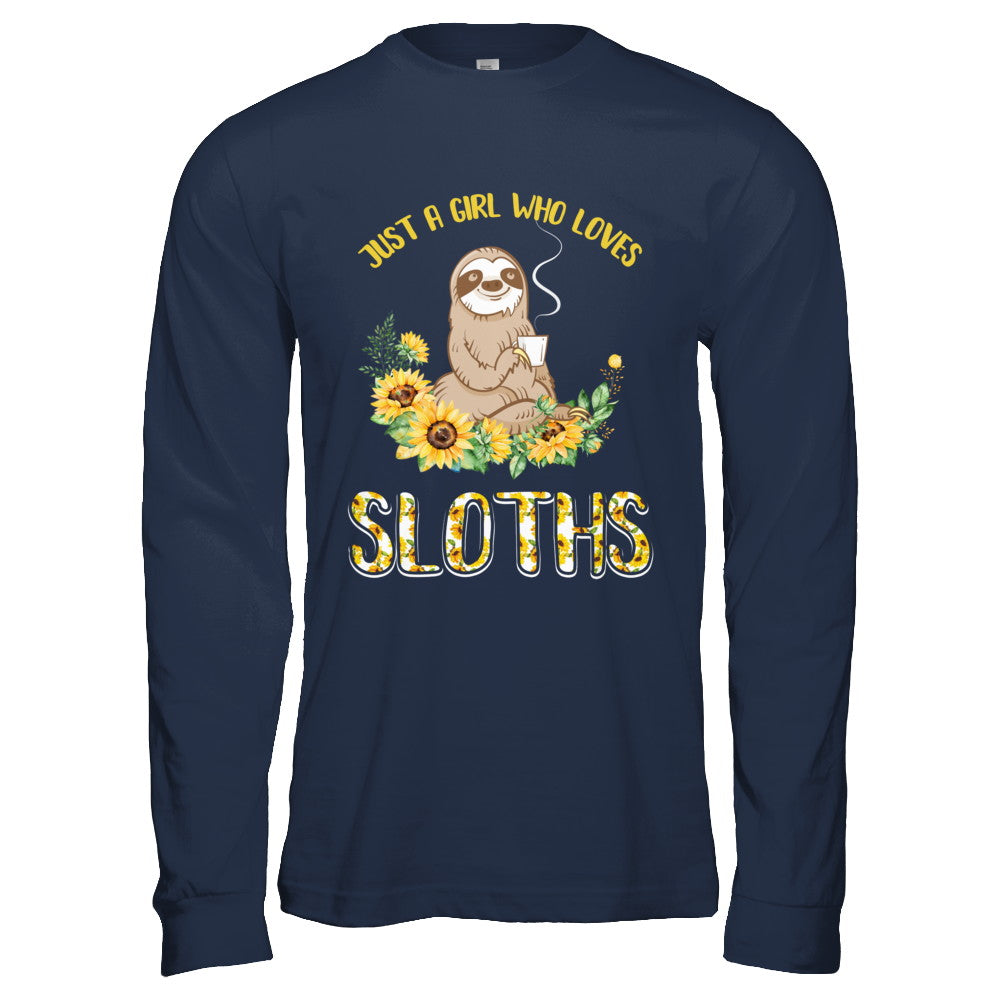 Just A Girl Who Loves Sloths And Sunflowers T-Shirt & Hoodie | Teecentury.com