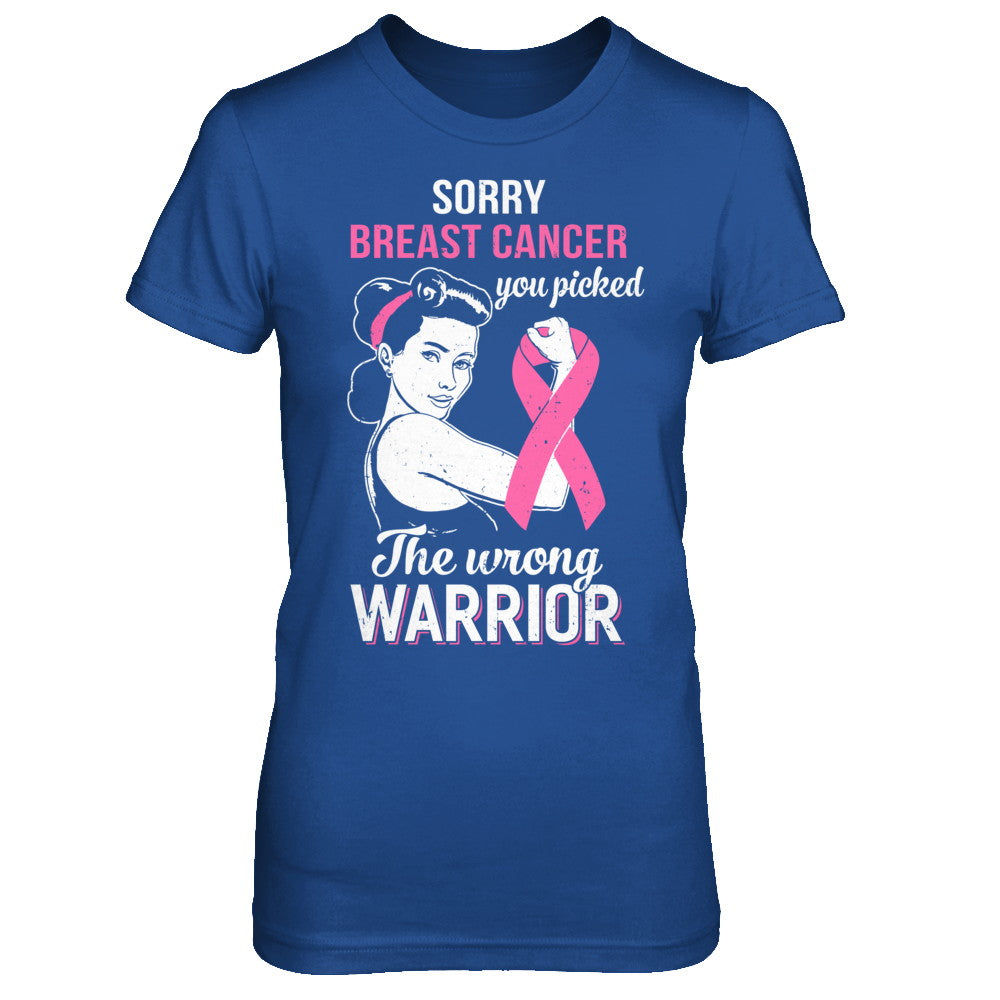 Sorry Cancer You Picked The Wrong Warrior Breast Cancer T-Shirt & Hoodie | Teecentury.com