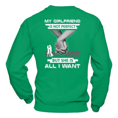 My Girlfriend Is Not Perfect But She Is All I Want T-Shirt & Hoodie | Teecentury.com