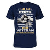 I'm A Dad Pops And A Veteran Nothing Scares Me T-Shirt & Hoodie | Teecentury.com