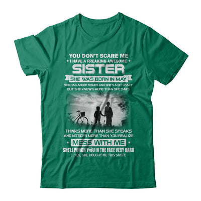 Freaking Awesome Sister She Was Born In May Brother T-Shirt & Hoodie | Teecentury.com