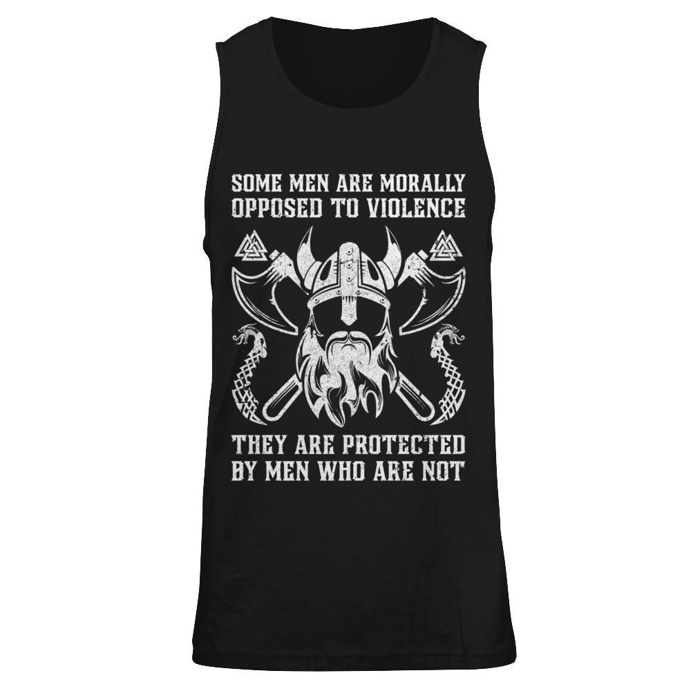 Viking Men Opposed To Violence They Are Protected By Men Who Are Not T-Shirt & Hoodie | Teecentury.com