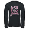 50 And Fabulous 50 Years Old 1972 50th Birthday Gift T-Shirt & Hoodie | Teecentury.com