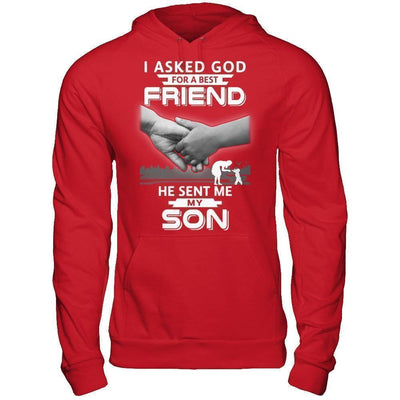 I Asked God For A Best Friend He Sent Me My Son T-Shirt & Hoodie | Teecentury.com