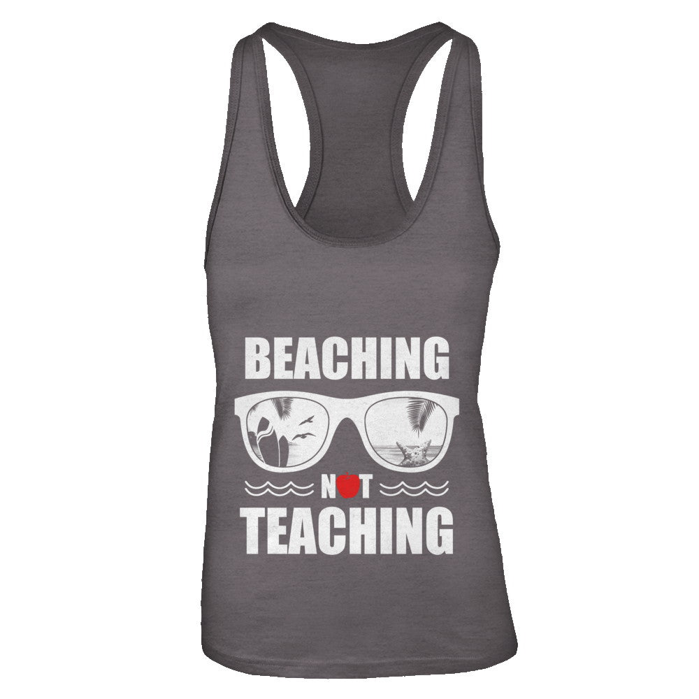 Beaching Not Teaching Funny Teacher Summer T-Shirt & Tank Top | Teecentury.com