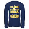 Black Kings Are Born In March Birthday T-Shirt & Hoodie | Teecentury.com