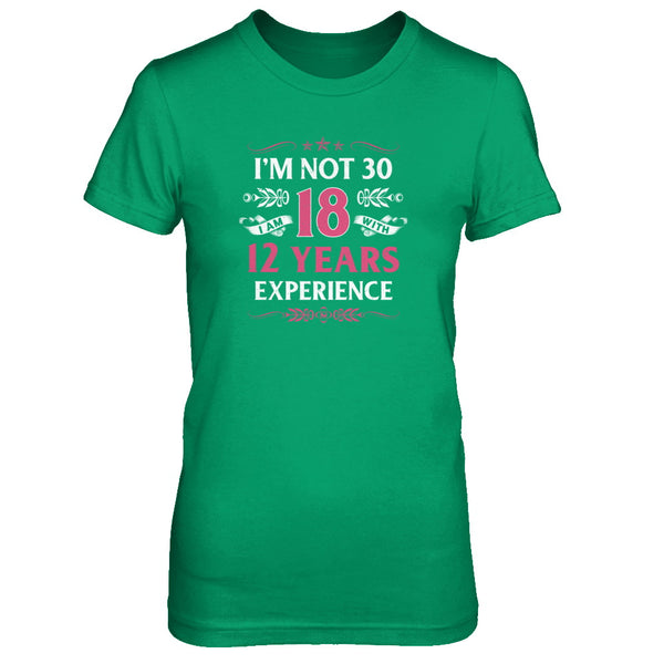 I'm Not 30 I Am 18 Years Old 1996 30th Birthday Gift Shirt & Tank