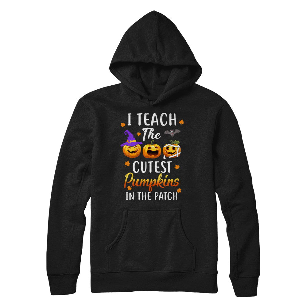 I Teach The Cutest Pumpkins In The Patch Halloween T-Shirt & Hoodie | Teecentury.com