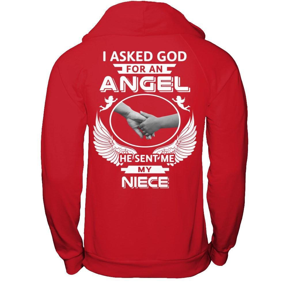 I Asked God For An Angel He Sent Me My Niece T-Shirt & Hoodie | Teecentury.com