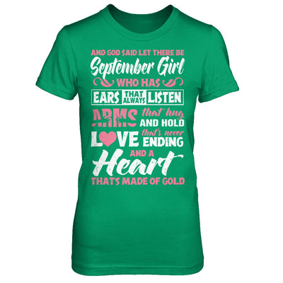 And God Said Let There Be September Girl Ears Arms Love Heart T-Shirt & Hoodie | Teecentury.com