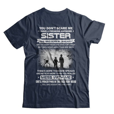 Freaking Awesome Sister She Was Born In January Brother T-Shirt & Hoodie | Teecentury.com