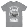 I Try To Be Good But I Take After My Mimi Toddler Kids Youth Youth Shirt | Teecentury.com