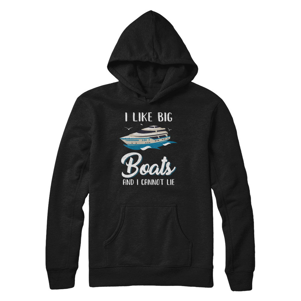 I Like Big Boats And I Cannot Lie Family Cruising Trip T-Shirt & Hoodie | Teecentury.com