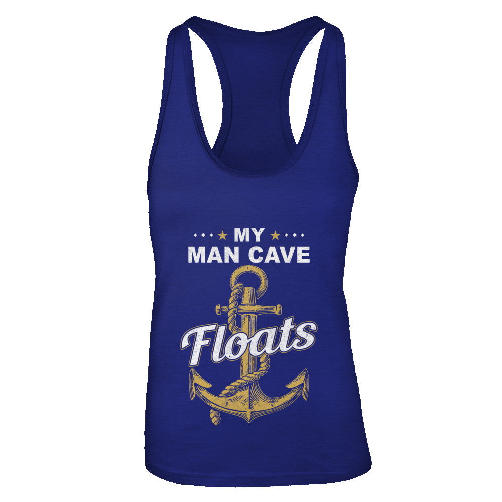 My Man Cave Floats Boat Wife's Sailor T-Shirt & Tank Top | Teecentury.com