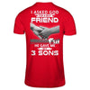 I Asked God For A Best Friend He Give Me My Three Sons T-Shirt & Hoodie | Teecentury.com