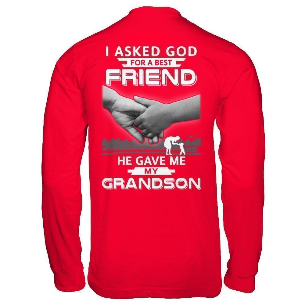 I Asked God For A Best Friend He Gave Me My Grandson T-Shirt & Hoodie | Teecentury.com