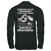 Someone Has Me Wrapped Around Their Little Finger Grandpa T-Shirt & Hoodie | Teecentury.com