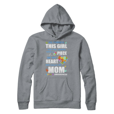 There's This Girl She Calls Me Mom Autism Awareness T-Shirt & Hoodie | Teecentury.com