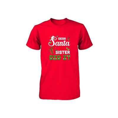 Dear Santa My Sister Did It Christmas Brother Youth T-Shirt & Sweatshirt | Teecentury.com