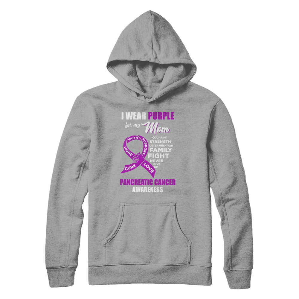 Pancreatic Cancer I Wear Purple For My Mom Son Daughter T-Shirt & Hoodie | Teecentury.com