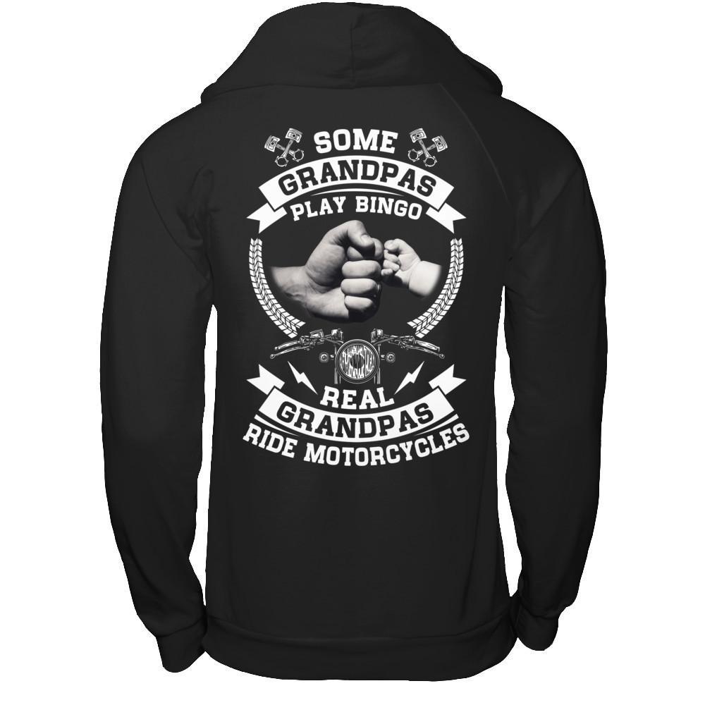 Some Grandpas Play Bingo Real Grandpas Ride Motorcycles T-Shirt & Hoodie | Teecentury.com