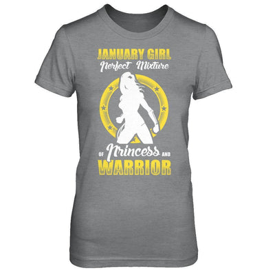 January Girl Perfect Mixture Of Princess And Warrior T-Shirt & Hoodie | Teecentury.com