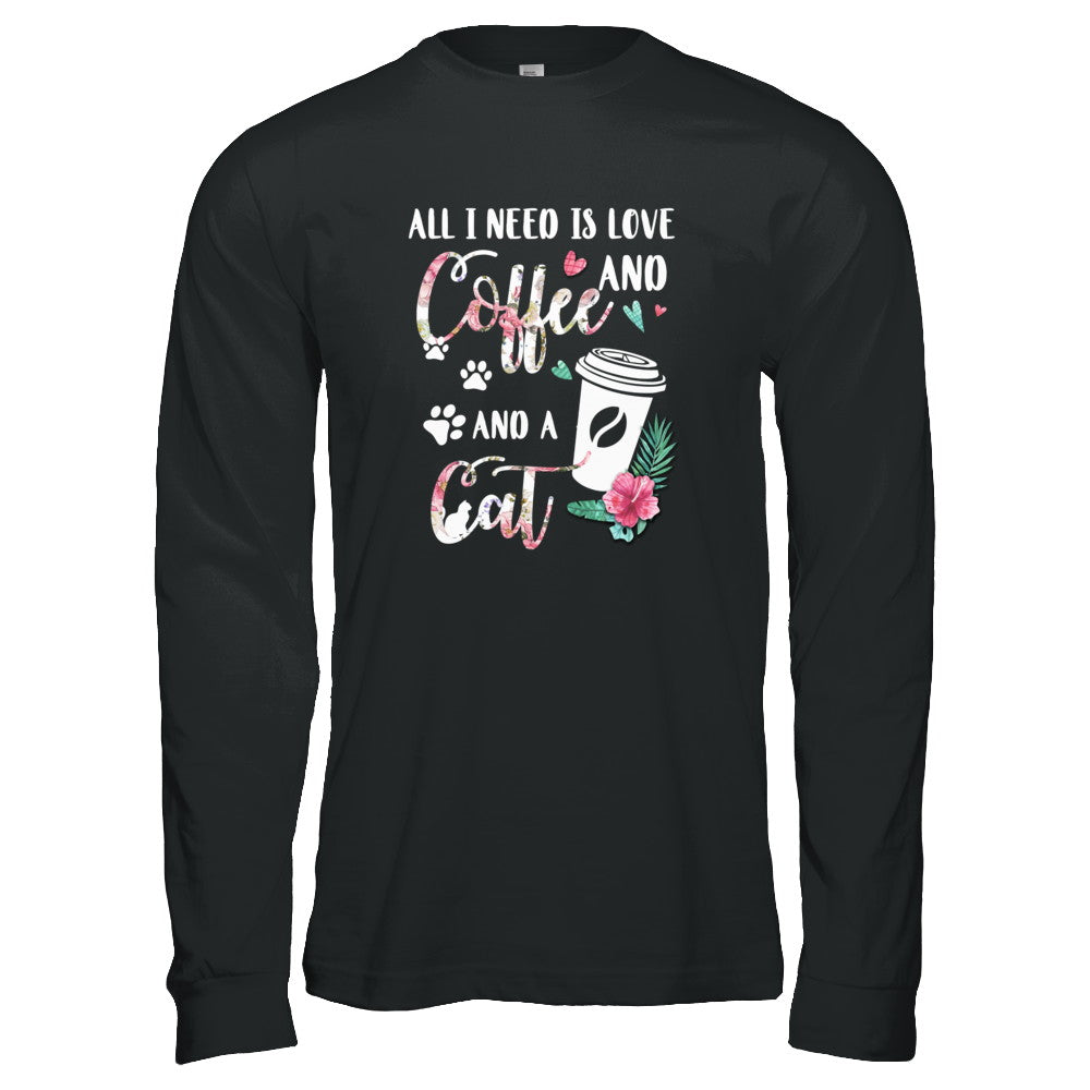 All I Need Is Love And Coffee And A Cat T-Shirt & Tank Top | Teecentury.com