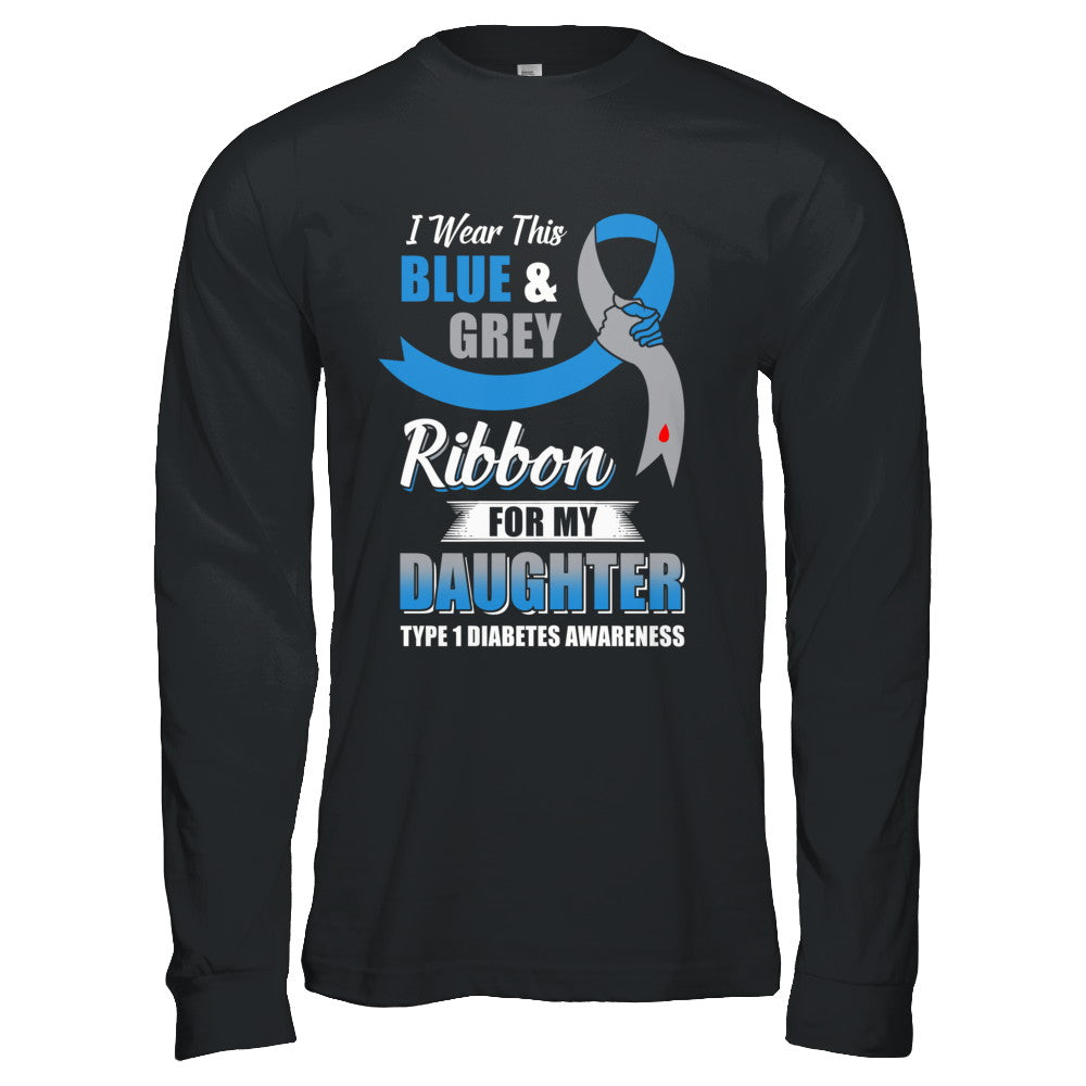 I Wear Blue And Gray For My Daughter Diabetes Awareness T-Shirt & Hoodie | Teecentury.com
