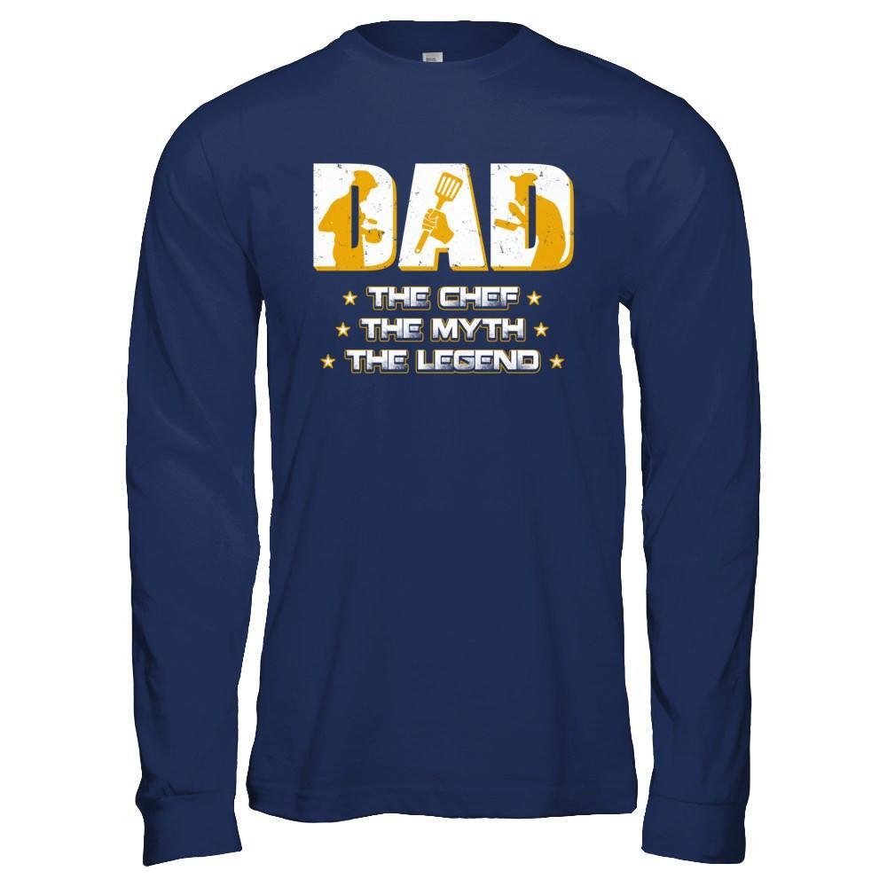 Dad The Chef The Myth The Legend T-Shirt & Hoodie | Teecentury.com