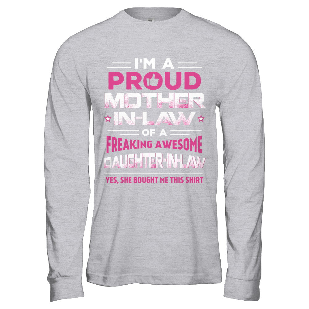 Proud Mother-In-Law Freaking Awesome Daughter-In-Law T-Shirt & Hoodie | Teecentury.com