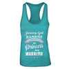 January Girl Is Perfect Princess Warrior Birthday Gift T-Shirt & Tank Top | Teecentury.com
