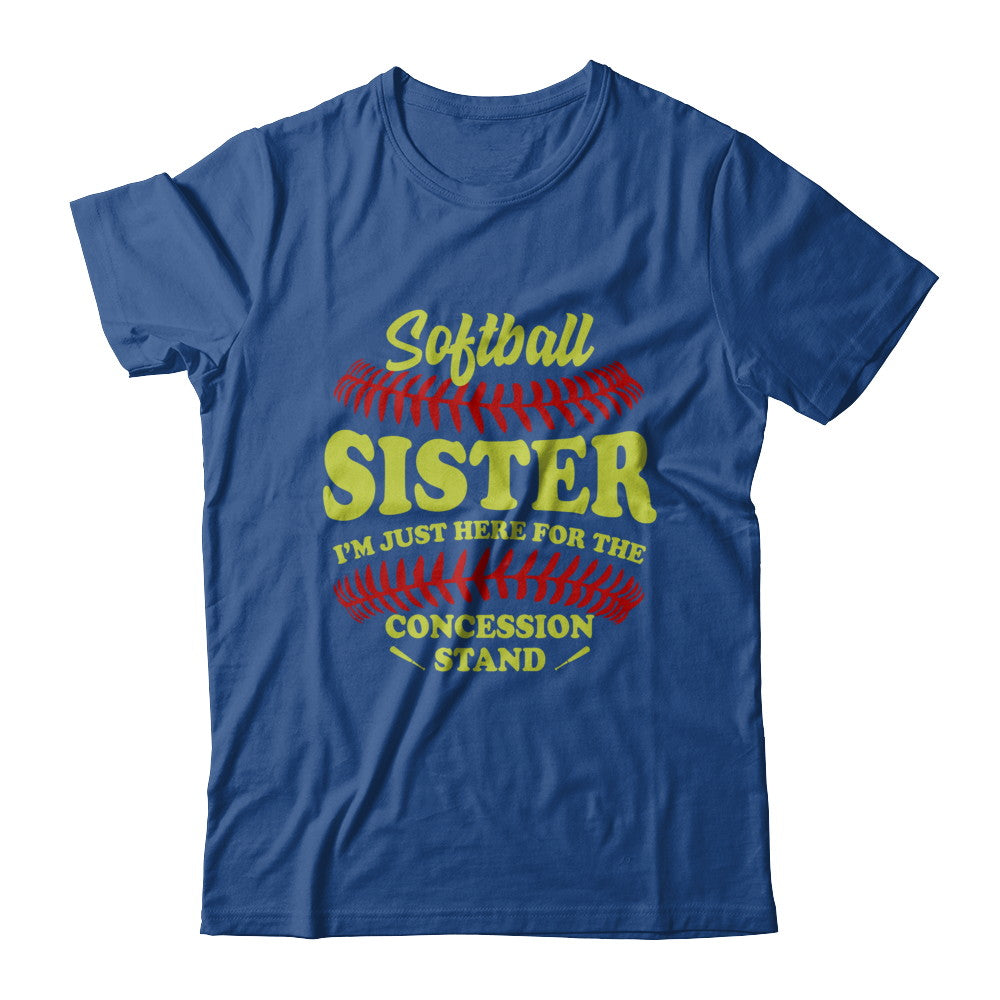 Softball Sister I'm Just Here For The Concession Stand T-Shirt & Hoodie | Teecentury.com