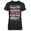 And God Said Let There Be August Girl Ears Arms Love Heart T-Shirt & Hoodie | Teecentury.com