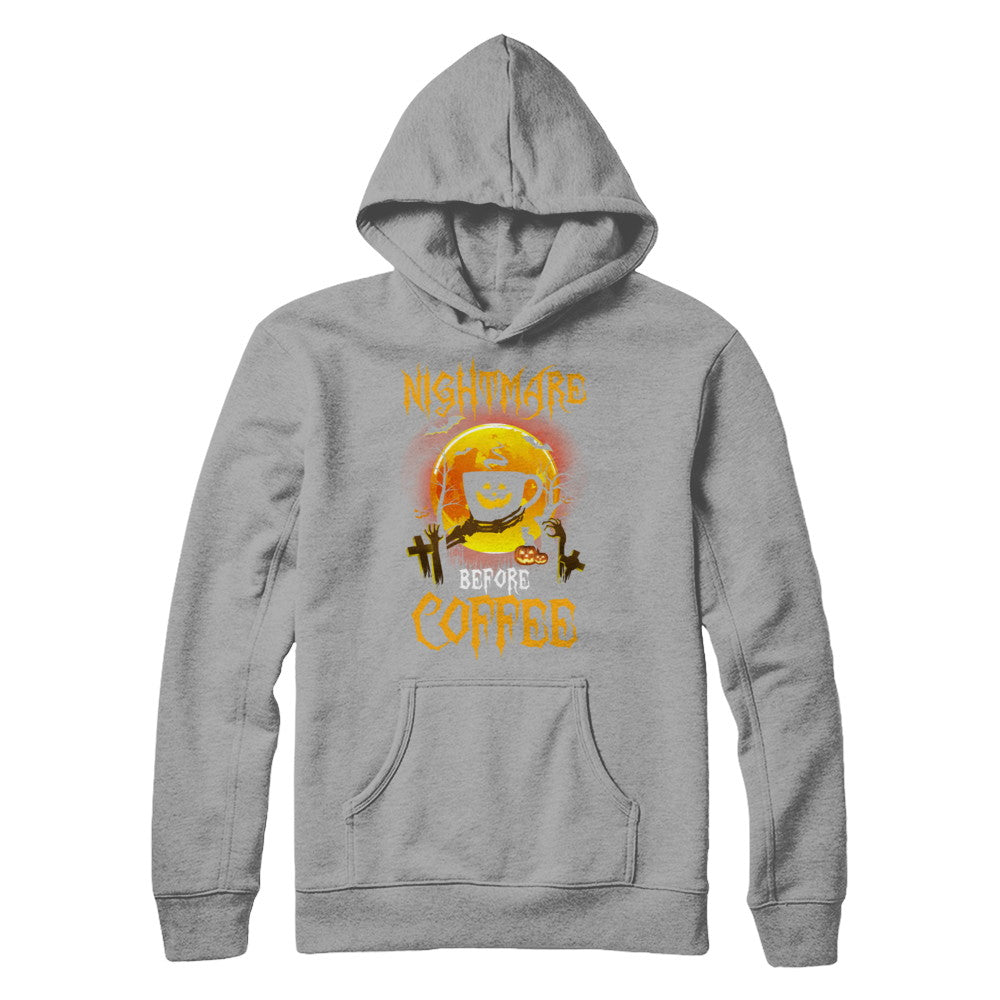 Nightmare Before Coffee Funny Halloween Gift T-Shirt & Hoodie | Teecentury.com