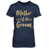 Mother Of The Groom Mothers Day T-Shirt & Hoodie | Teecentury.com