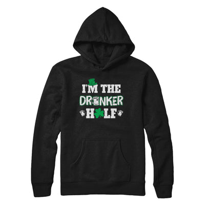 I'm The Drunker Half Funny St Patrick's Day Pub Gift T-Shirt & Hoodie | Teecentury.com