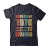 Vintage Retro November 1978 Birth Of Legends 44th Birthday T-Shirt & Hoodie | Teecentury.com