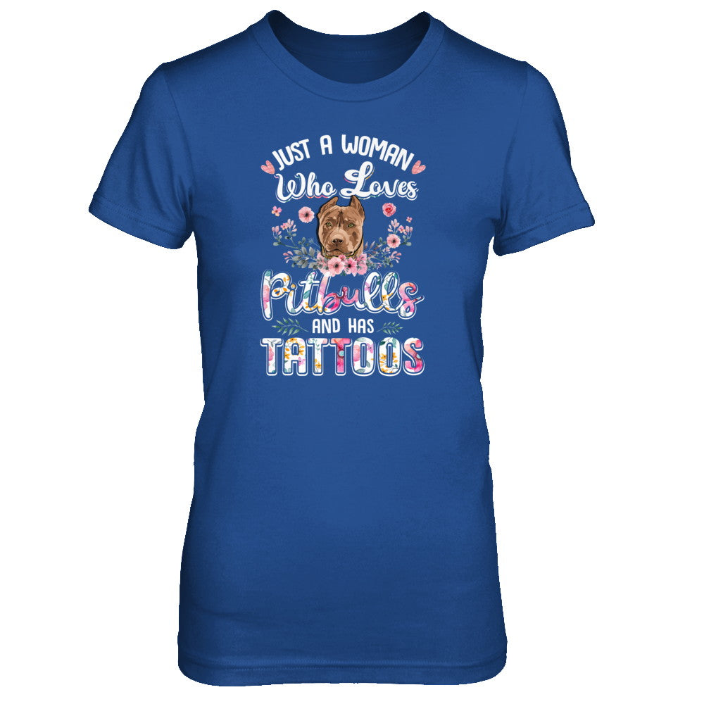 Just A Woman Who Loves Pitbulls And Has Tattoos T-Shirt & Tank Top | Teecentury.com