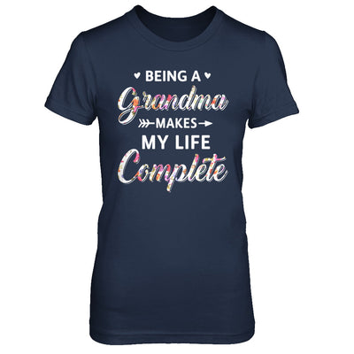 Being A Grandma Makes My Life Complete Mothers Day T-Shirt & Hoodie | Teecentury.com