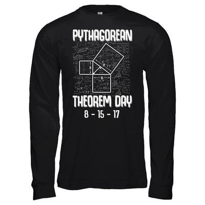 Pythagorean Theorem Day 8-15-17 T-Shirt & Hoodie | Teecentury.com