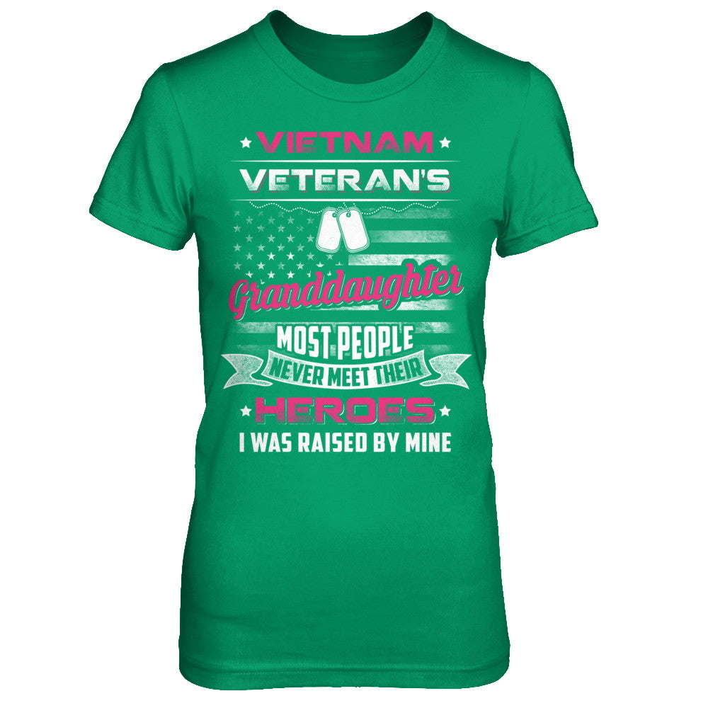 Vietnam Veteran's Granddaughter I Was Raised By Mine T-Shirt & Hoodie | Teecentury.com