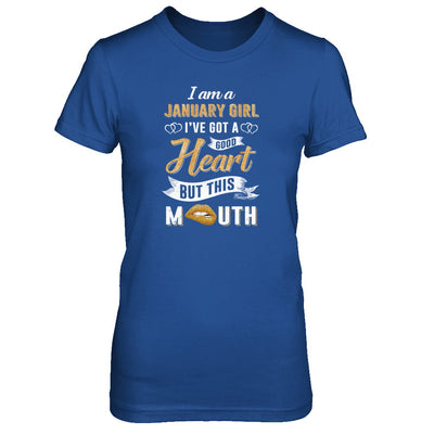 I Am A January Girl I've Got A Good Heart Birthday T-Shirt & Tank Top | Teecentury.com